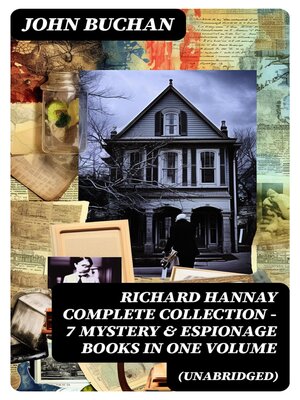 cover image of RICHARD HANNAY Complete Collection – 7 Mystery & Espionage Books in One Volume (Unabridged)